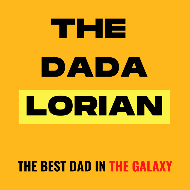 The Dadalorian Funny Father's Day The Best Dad in The GALAXY by JustBe