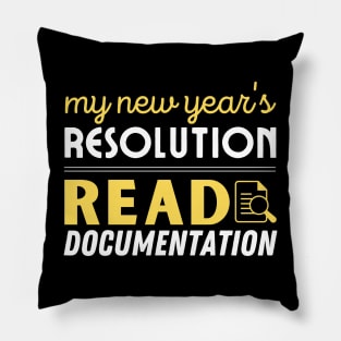 My new year's resolution read documentation for programmers dark Pillow