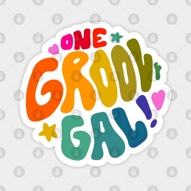 One Groovy Gal Magnet by Doodle by Meg