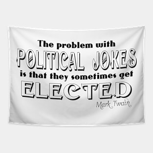 Political Jokes Tapestry