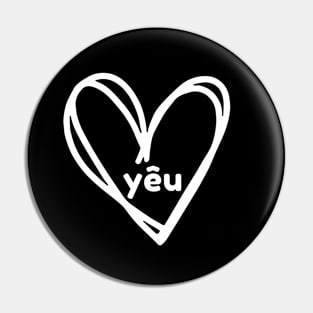 Yeu, Love, Valentine's Day, Vietnamese Pin