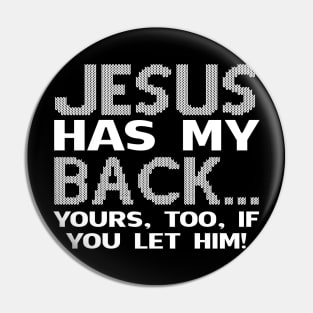 Jesus Has My Back Yours If You Let Him Costume Gift Pin