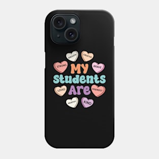 Teacher Valentines Day Positive Affirmations Candy Heart Phone Case