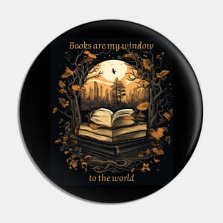 Books Are My Window to the World Reading Gift for Book Lovers Pin