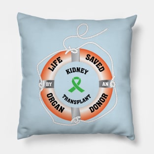 Life Saved by an Organ Donor Ring Buoy Kidney Light Pillow