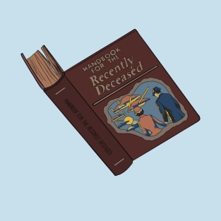 Handbook for the Recently Deceased T-Shirt