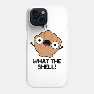 What The Shell Cute Animal Sea Shell Pun Phone Case