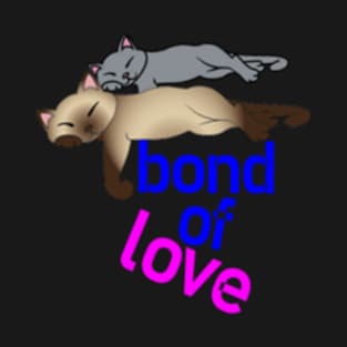 Bond Of love T-Shirt