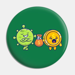 Cute virus with money cartoon 8 Pin