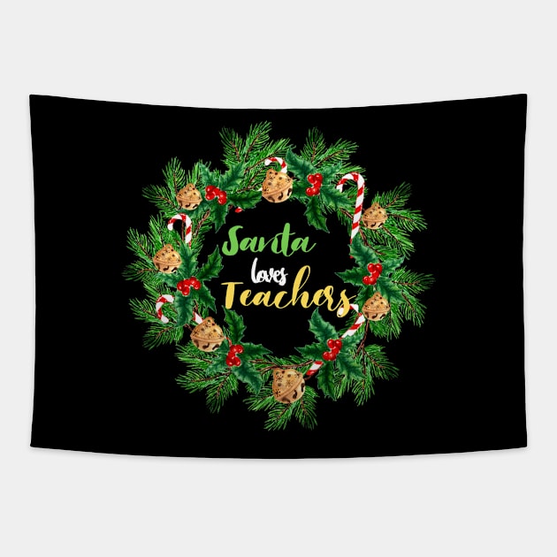 Funny Christmas Santa Loves Teachers Tapestry by Pasfs0