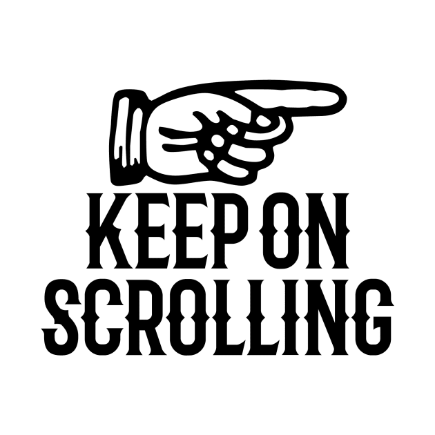 Keep on scrolling by ScottCarey