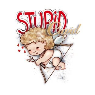 Stupid Cupid T-Shirt