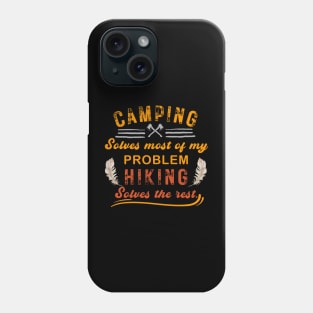 Funny Camping and Hiking Phone Case