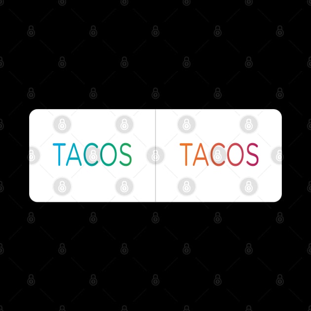 Tacos or Tacos, that is the question. Instagram Poll. by YourGoods