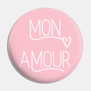 Mon Amour French Français Paris Pin