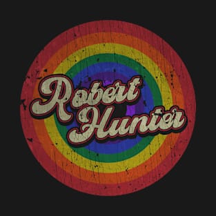 Robert Hunter  - RAINBOW T-Shirt