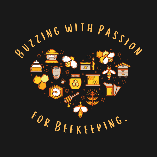 Buzzing with Passion for Beekeeping. by AcesTeeShop