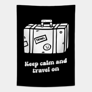 keep calm and travel on Tapestry