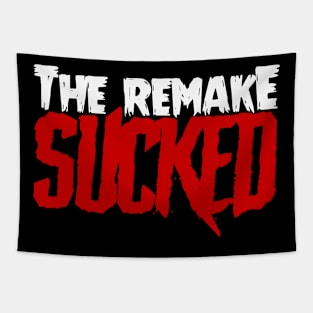 The Remake SUCKED Tapestry