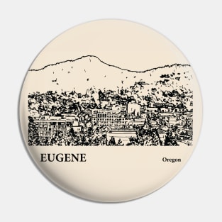 Eugene - Oregon Pin