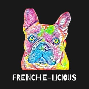 Frenchie-Licious French Bulldog Fun Art Classic T-shirt T-Shirt