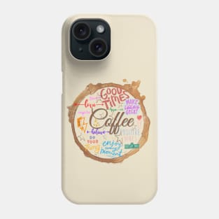 All I Need Is Coffee And Good Vibes Phone Case