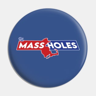 The Massholes Pin