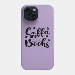 Coffee and Books Phone Case