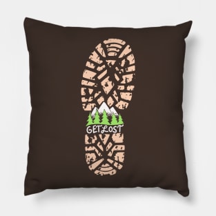 Get Lost - Cool Hiking and Camping Shirts and Gifts Pillow