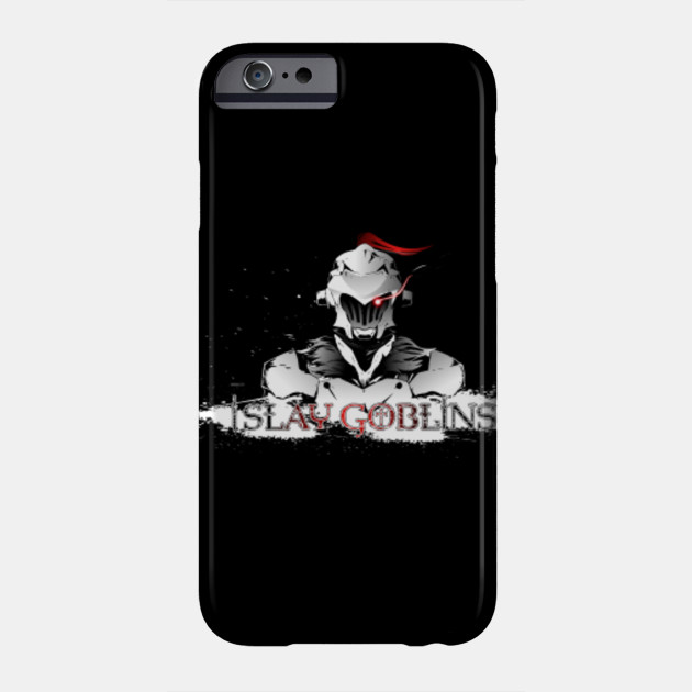 I Slay Goblins Bust Version Goblin Slayer Inspired Goblin Slayer Phone Case Teepublic