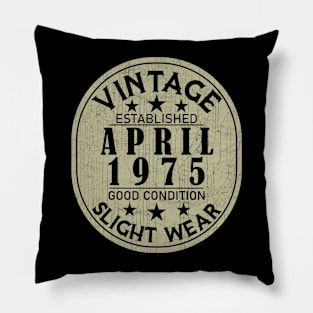 Vintage Established April 1975 - Good Condition Slight Wear Pillow