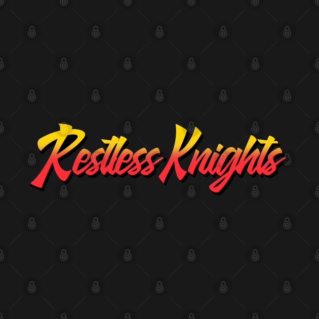 Restless Knights HotVersion V1 by Jsaviour84