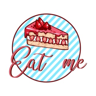 "Eat me" cute print T-Shirt T-Shirt