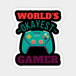 World's Okayest Gamer Magnet