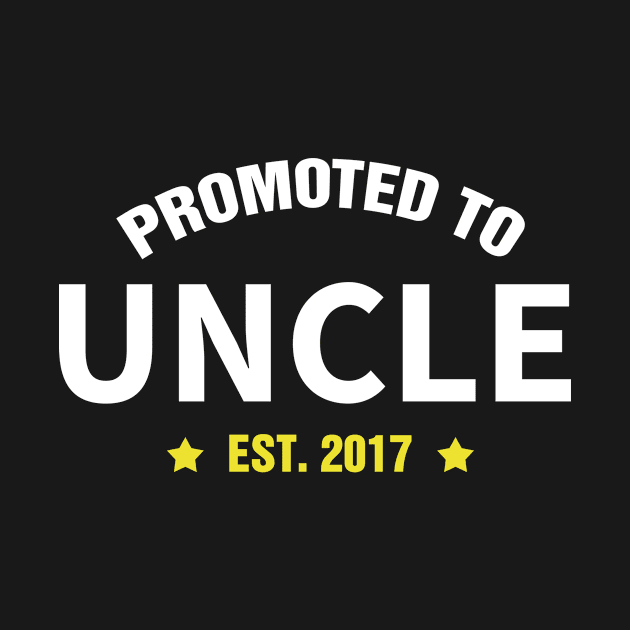 PROMOTED TO UNCLE EST 2017 gift ideas for family by bestsellingshirts