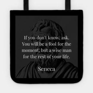 Seneca's Counsel: Wisdom in the Humility to Ask Tote