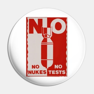 No Nukes No Tests Red Print Pin