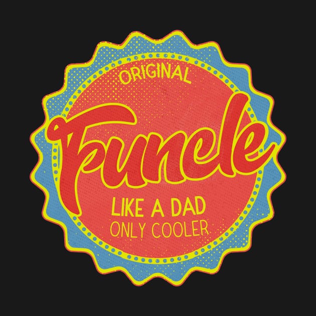 Funcle Like a Dad but Cooler by miskel