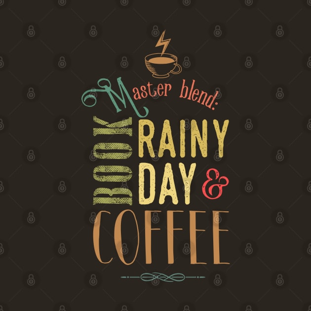 Coffee, book & Rainy Day by Dellan