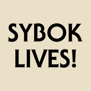 Sybok Lives! T-Shirt