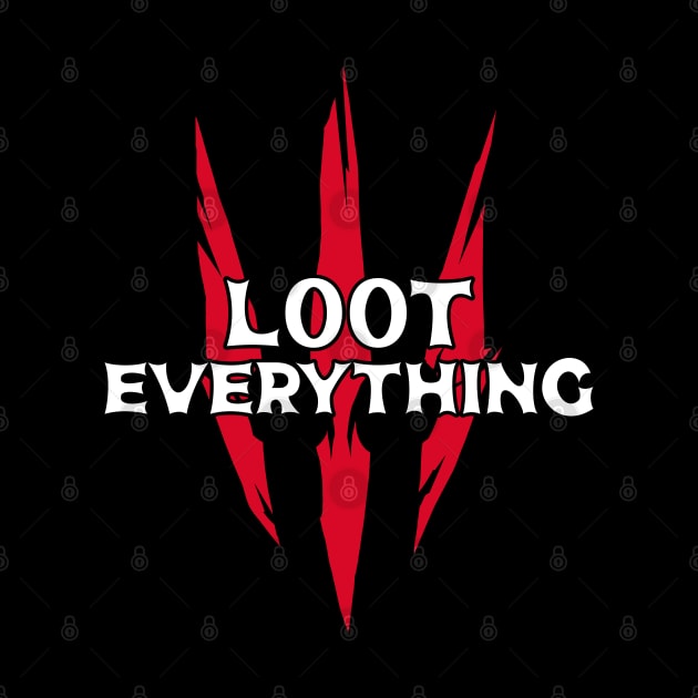 Loot Everything! - The Witcher by JosePepinRD