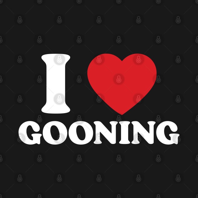 I Heart Gooning by Emma