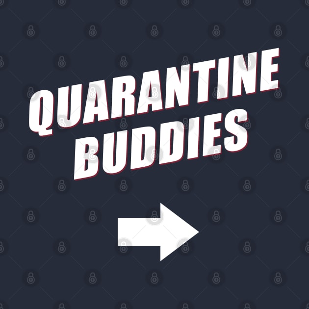 Quarantine Buddies 2.0 (Left Arrow) by Cheel