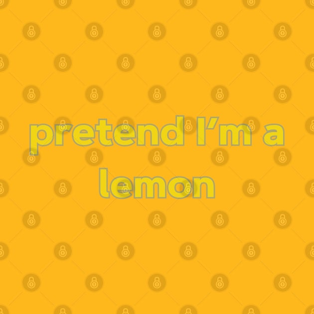 Halloween Costume Shirt - Pretend I'm A Lemon by SwagOMart
