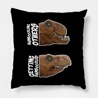 Bamboozling Vs Getting bamboozled Dinosaur Meme Pillow