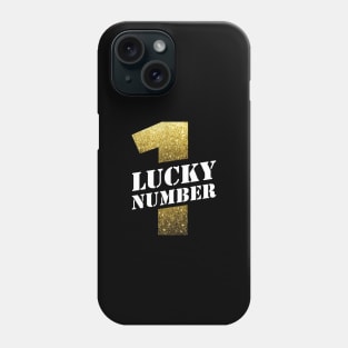 'Gold Lucky Number 1' Awesome Lucky Number Gift Phone Case
