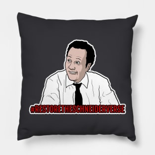 Restore the (Rob) Schneiderverse Pillow