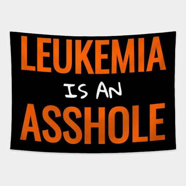 Leukemia cancer T shirt Funny Leukemia Tapestry by mazurprop