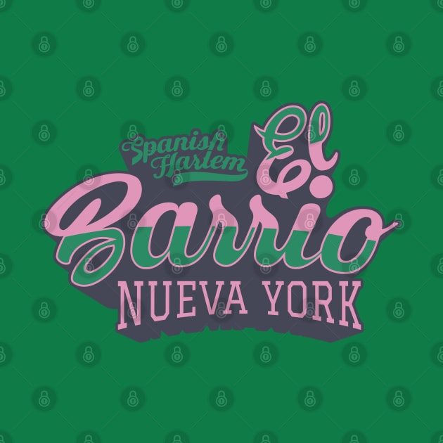 New York El Barrio  - El Barrio Spanish Harlem  - El Barrio  NYC Spanish Harlem Manhattan logo by Boogosh