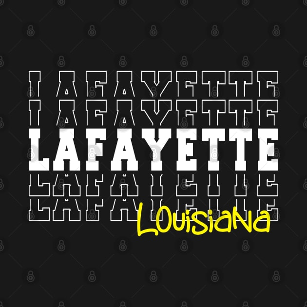 Lafayette city Louisiana Lafayette LA by TeeLogic